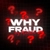 Аватар канала «WHY FRAUD»