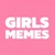 Аватар канала «GIRLS MEMES»